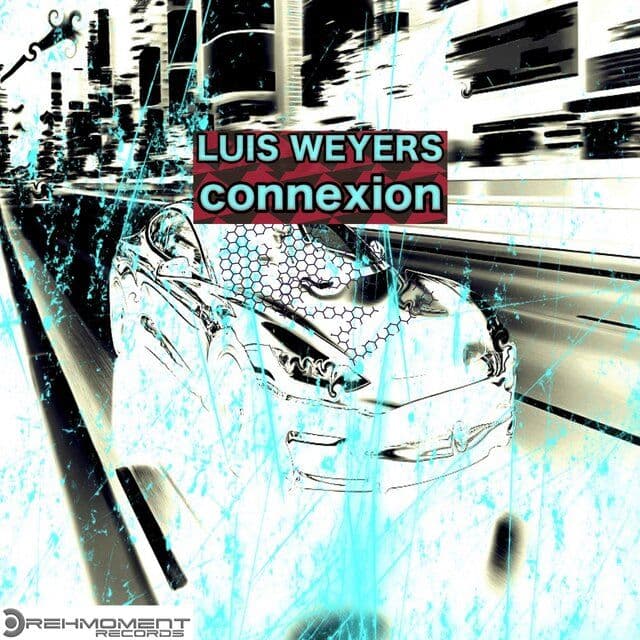 Luis_Weyers-Connexion-_DMR210_-16BIT-WEB-FLAC-2024-BABAS