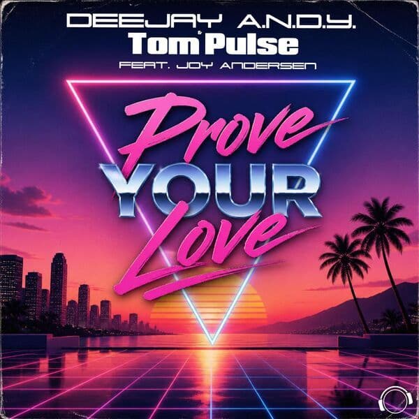 Deejay_A.N.D.Y._And_Tom_Pulse_Feat._Joy_Andersen_-_Prove_Your_Love-WEB-2026-BITCOINS